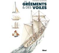 Des gréements et des voiles Patrick Benoiton (Auteur), Jean-Benoît Héron (Illustration)