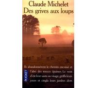 Des Grives aux loups