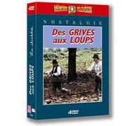 Des grives aux loups - La Dictée E