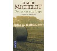 Des grives aux loups (3)