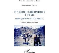 Hissein Idriss Haggar – Des grottes du Darfour à l'exil, Chronique d'une lutte inachevée – Broché