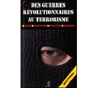 Des guerres révolutionnaires au terrorisme - Gérard Desmaretz - Chiron - Poche - Essai