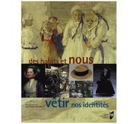 Des Habits Et Nous, Vêtir Nos Identités