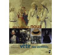 Des Habits Et Nous, Vêtir Nos Identités