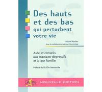 Des hauts et des bas qui perturbent votre vie