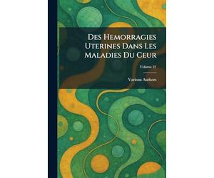 Des Hemorragies Uterines Dans Les Maladies Du Ceur