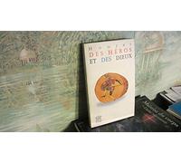 Des Héros et des dieux