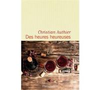 Christian Authier – Des heures heureuses