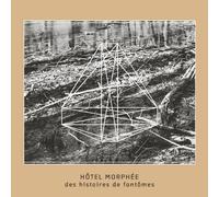 Hôtel Morphée - des Histoires de Fantomes [Import]