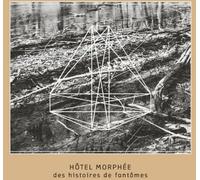 Hôtel Morphée - des Histoires de Fantomes [Import]