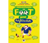 Des histoires de foot pour réfléchir - Isabelle Wlodarczyk - Oskar - broché - Document jeunesse dès 9 ans