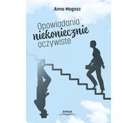 Des histoires qui ne sont pas forcément évidentes