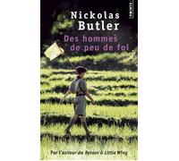 Des hommes de peu de foi - Nickolas Butler - Points - Poche - Roman
