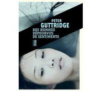 Des hommes dépourvus de sentiments Peter Guttridge (Auteur), Jean-René Dastugue (Traduction)