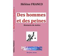 Des hommes et des peines: Moments de Justice