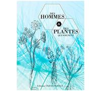 Des Hommes Et Des Plantes Qui Soignent