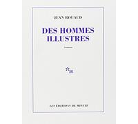Des hommes illustres Jean Rouaud (Auteur)