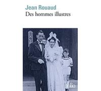 Jean Rouaud – Des hommes illustres – Roman – Poche – Gallimard