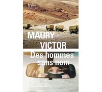 Marc Victor et Hubert Maury – Des hommes sans nom – Roman – Poche – Gallimard