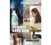 Marc Victor, Hubert Maury – Des hommes sans nom – Roman – Broché