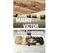 Marc Victor et Hubert Maury – Des hommes sans nom – Roman – Poche – Gallimard