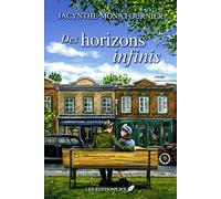 Des horizons infinis