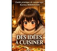 DES IDÉES À CUISINER