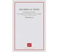 Des Idées Au Texte - Psychologie Cognitive De La Production Verbale, Orale Et Écrite
