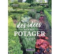 Des idées pour mon potager