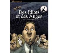 Des idiots et des anges
