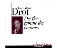 Des Îles comme des hommes t.p. - Jean-Marie Drot - Gallimard - Livre CD - Textes lus CD
