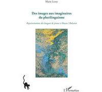Des Images Aux Imaginaires Du Plurilinguisme - Représentations Des Langues De Jeunes À Bozen / Bolzano