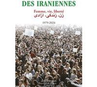Des Iraniennes Collectif (Auteur)