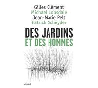 Des jardins et des hommes - Gilles Clément - Bayard - broché - Essai
