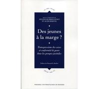 Des jeunes à la marge ?: Transgressions des sexes et conformité de genre dans les groupes juvéniles