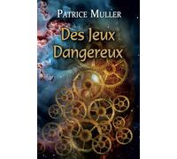Des Jeux Dangereux
