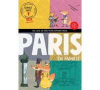 Des jeux de piste pour explorer Paris en famille - Raphaëlle Grelier - Family Way - broché - Guide