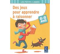 Des jeux pour apprendre à raisonner
