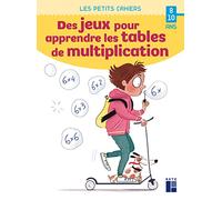 Des jeux pour apprendre les tables de multiplication 8 - 10 ans