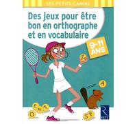 Des jeux pour être bon en orthographe et en vocabulaire