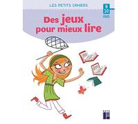 Des jeux pour mieux lire 8 - 10 ans