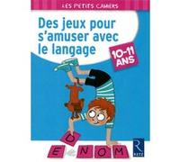 Des jeux pour s'amuser avec le langage Jean-Claude Caron (Auteur), Christophe Miraucourt (Auteur), Cécile Vangout (Illustration)
