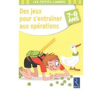 Des jeux pour s'entraîner aux opérations - Jean-Claude Caron - Retz Eds - broché - Scolaire / Universitaire