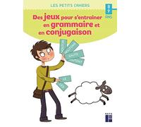 Des jeux pour s'entrainer en grammaire et en conjugaison - 8-9 ans