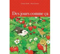 Des jours comme ça - Oriane Smith - Saltimbanque - cartonné - Album jeunesse