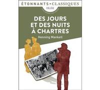 Des jours et des nuits à Chartres Henning Mankell (Auteur), Terje Sinding (Traduction), Patrice Kleff (Edité par)