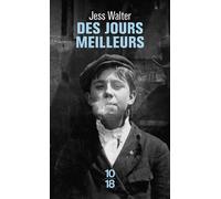 Des jours meilleurs - Jess Walter - 10/18 - Poche - Roman