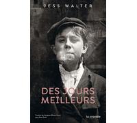 Des jours meilleurs - Jess Walter - La Croisee Delcourt Litterature - broché - Roman
