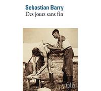 Des jours sans fin - Sebastian Barry - Gallimard - Poche - Roman