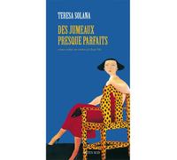 Des jumeaux presque parfaits - Teresa Solana - Actes sud - broché - Roman